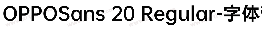 OPPOSans 20 Regular字体转换